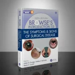 Browse's Introduction to the Symptoms & Signs of Surgical Disease-6th Edition-James A. Gossage-Matthew F. Bultitude