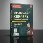 SRB’s Manual of Surgery-8th Edition-Sriram Bhat M