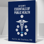 MZ ISLAM’S ESSENTIALS OF PUBLIC HEALTH