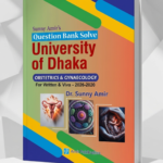 Sunny Amir’s Question Bank Slove University of Dhaka Obstetrics & Gynaecology