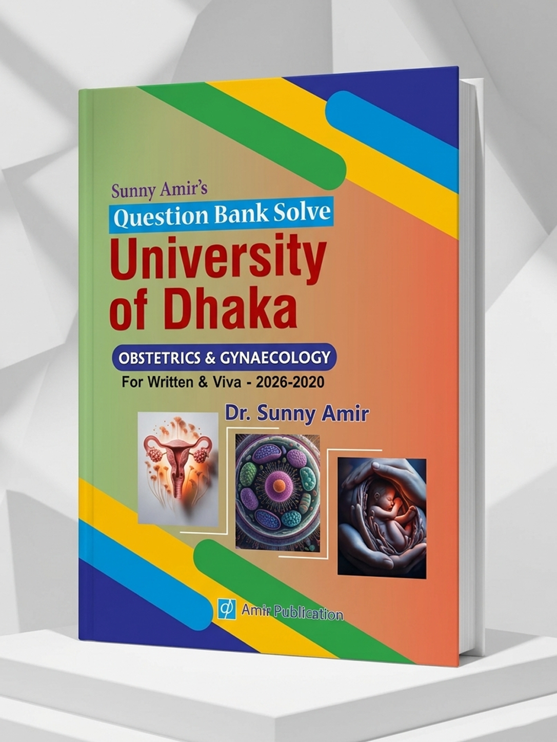 Sunny amir's Question bank solve university of dhaka obstetrics and gynaecology for written and viva 2026-2020 Sunny Amir’s Question Bank Slove University of Dhaka Obstetrics & Gynaecology - Image 1